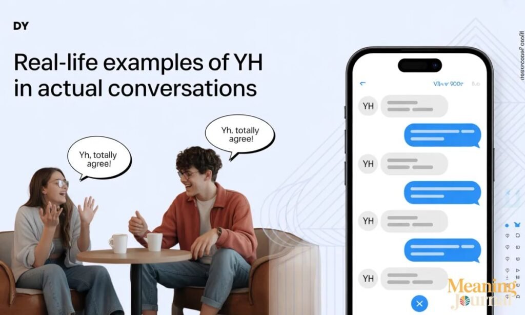 Real-Life Examples of YH in Actual