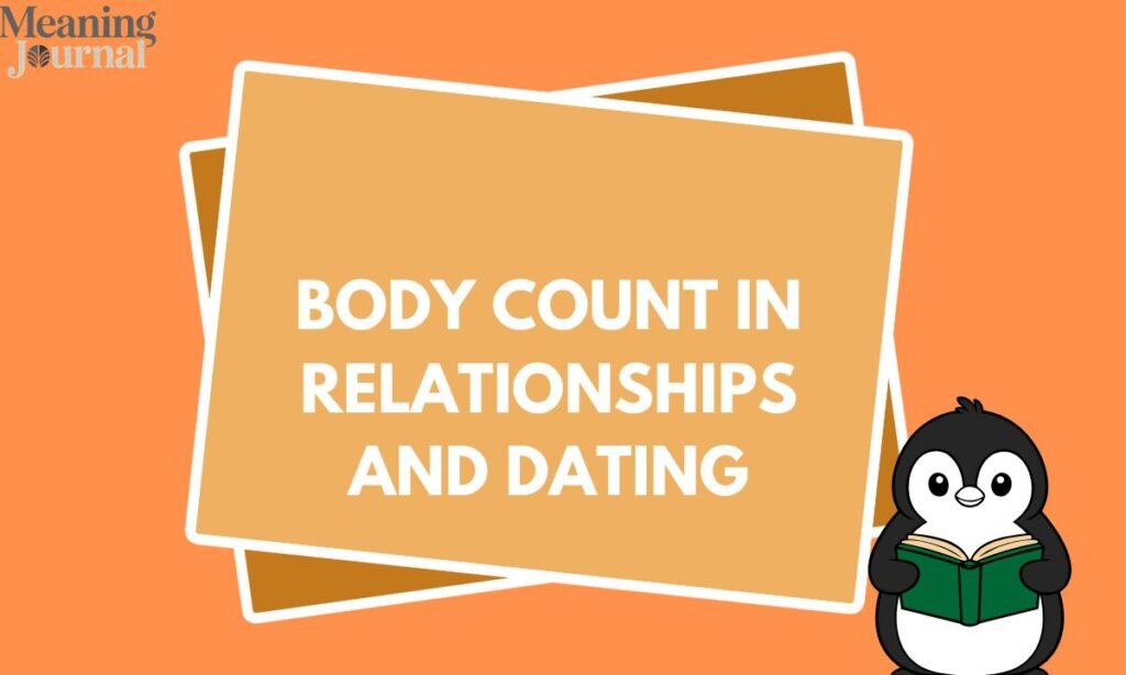 Body Count in Relationships and Dating