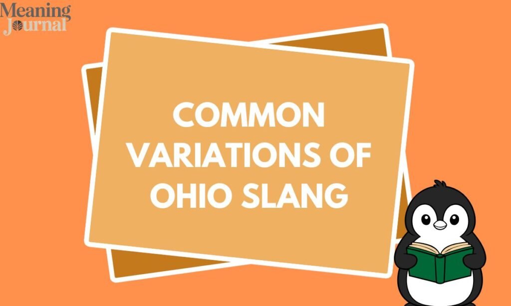Common Variations of Ohio Slang