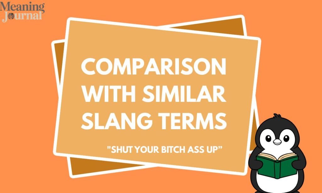 Comparison With Similar Slang Terms