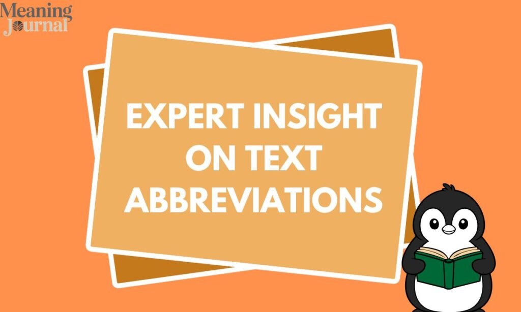 Expert Insight on Text Abbreviations