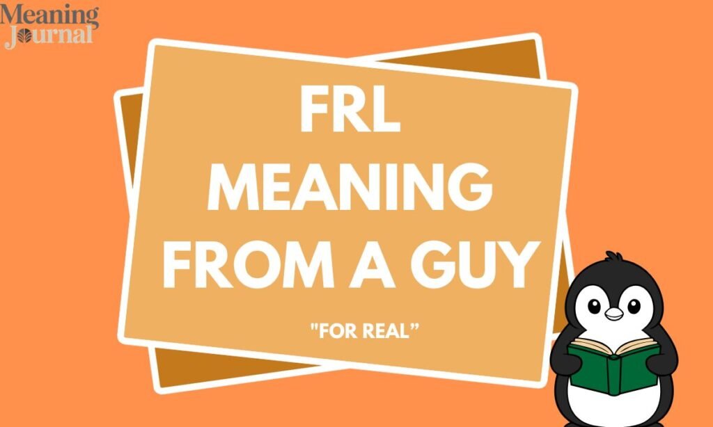 Frl meaning from a guy
