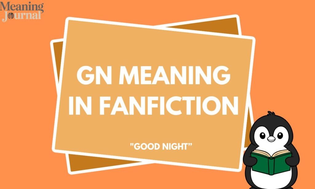 Gn meaning in fanfiction