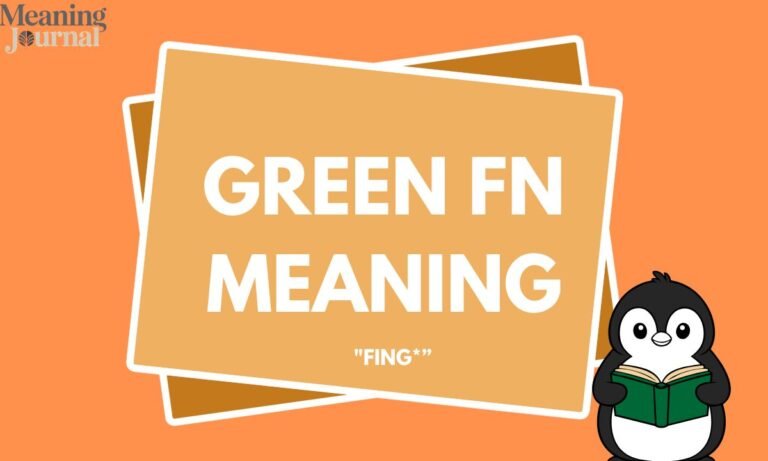 Green FN Meaning