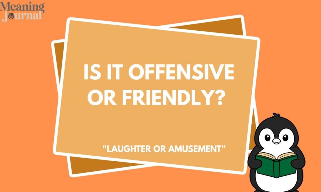 _Is It Offensive or Friendly