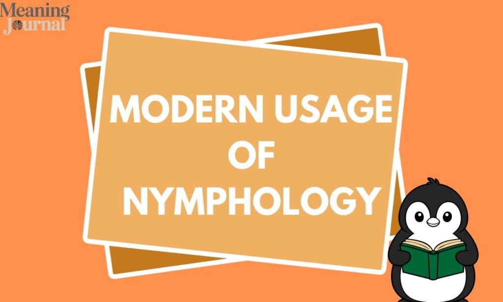 Modern Usage of Nymphology
