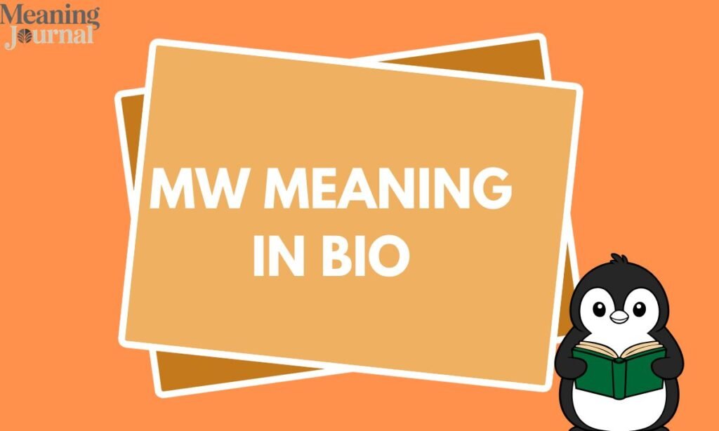 Mw meaning in bio