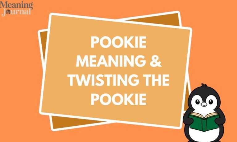 Pookie Meaning & Twisting the Pookie