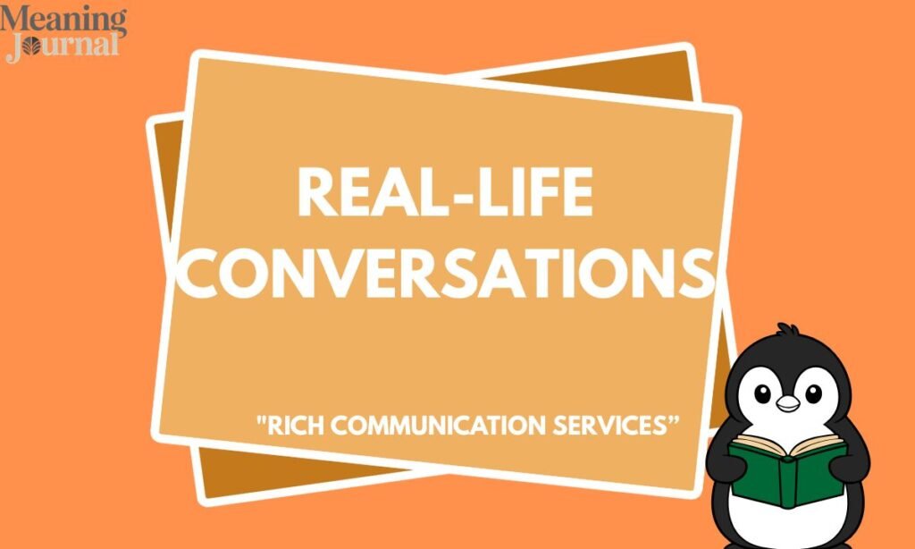 Real-Life Conversations