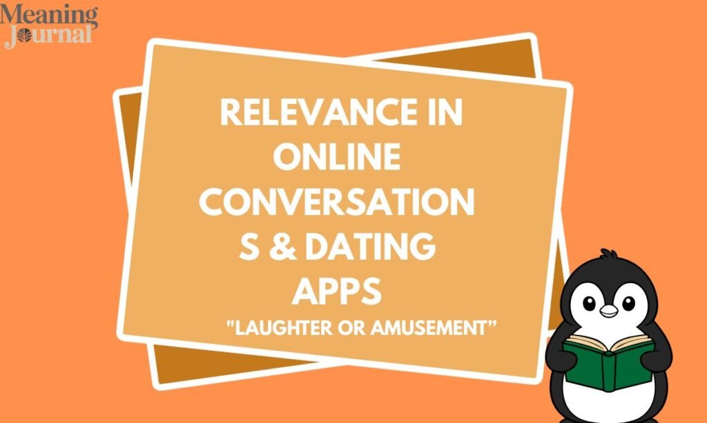 _Relevance in Online Conversations & Dating Apps