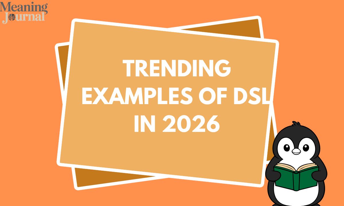 Dsl Examples DSL Slang Meaning in Texting, Social Media & Modern Usage 2026