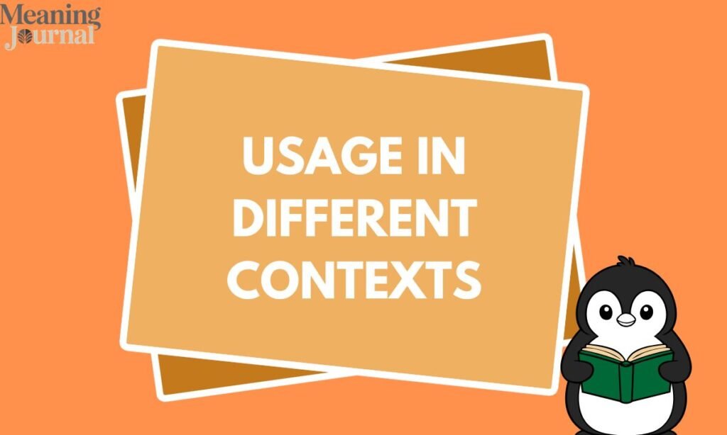 Usage in Different Contexts (4)