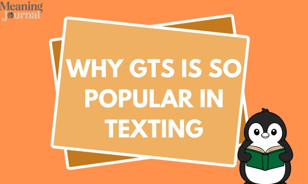 Why GTS Is So Popular in Texting