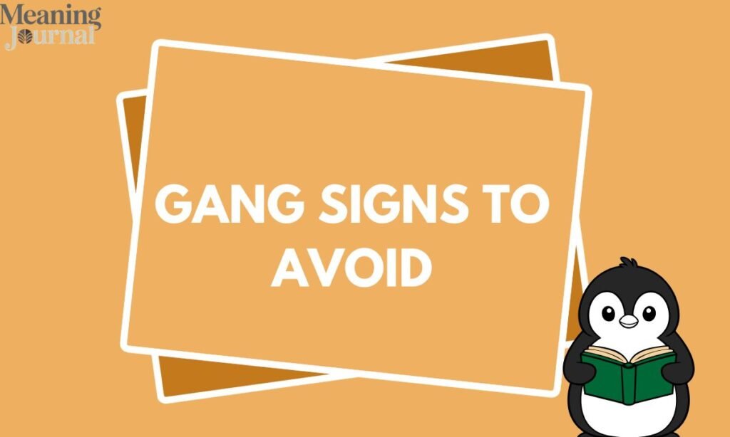 Gang signs to avoid