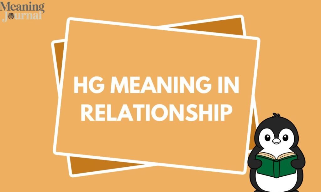HG meaning in relationship