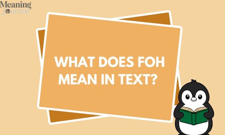What Does FOH Mean in Text