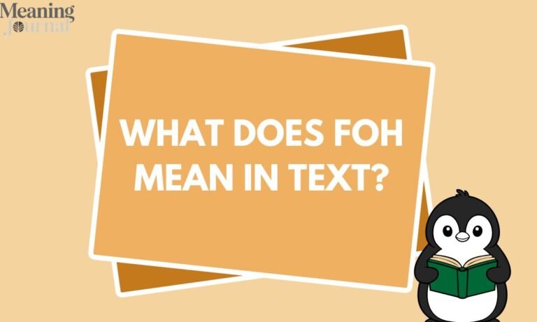 What Does FOH Mean in Text