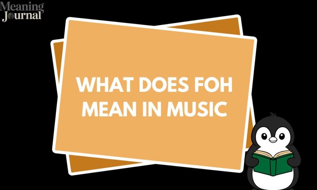 What does foh mean in music