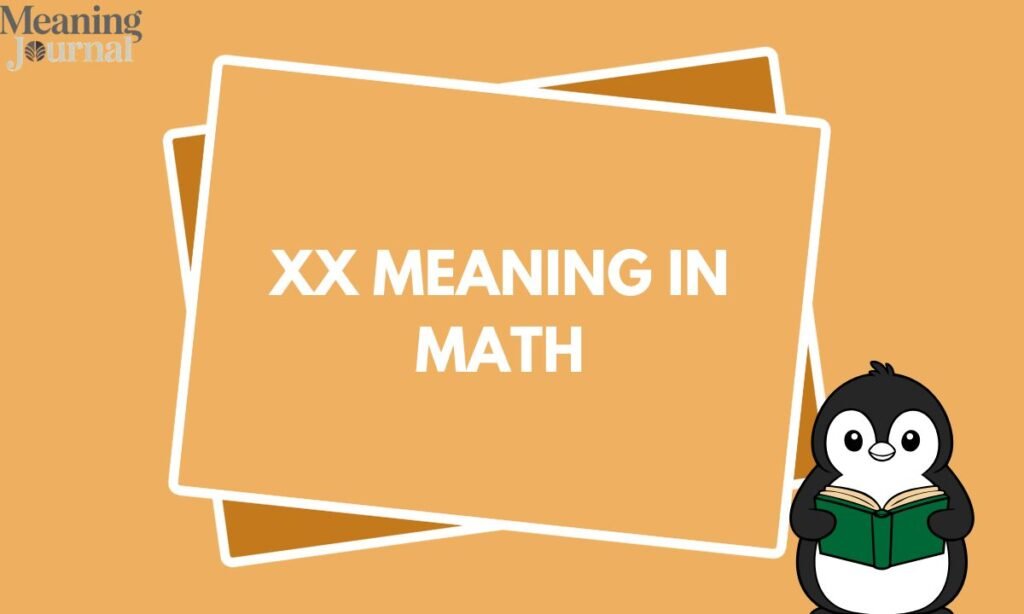 Xx meaning in math