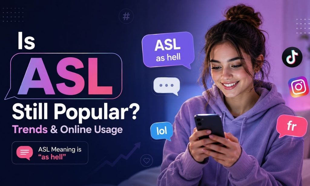 ASL Still Popular Trends & Online Usage