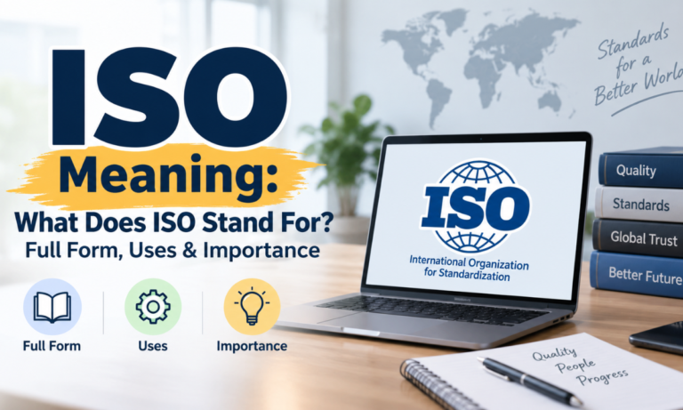 SO Meaning What Does ISO Stand For Full Form, Uses & Importance